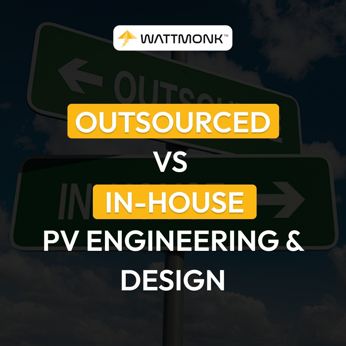 Outsourced vs In-house PV Engineering & Design
