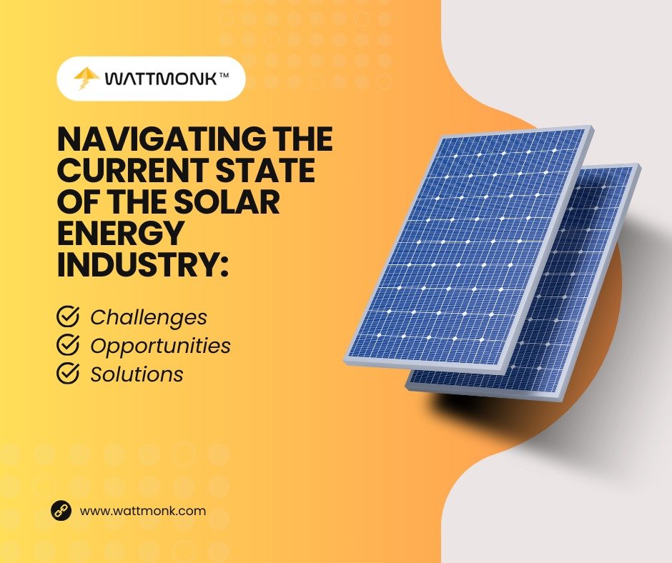 Navigating the current state of solar energy industry